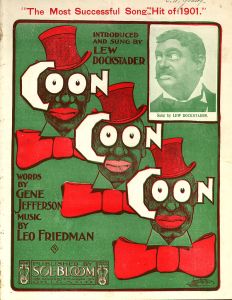 "Sheet music 'Coon Coon Coon' from 1901" via Wikimedia, public domain