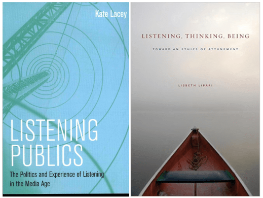 ListeningPublicsByKateLacey and ListeningThinkingBeingByLisbethLipari