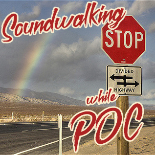Soundwalking While POC5
